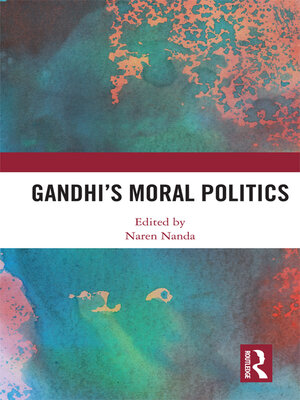cover image of Gandhi's Moral Politics